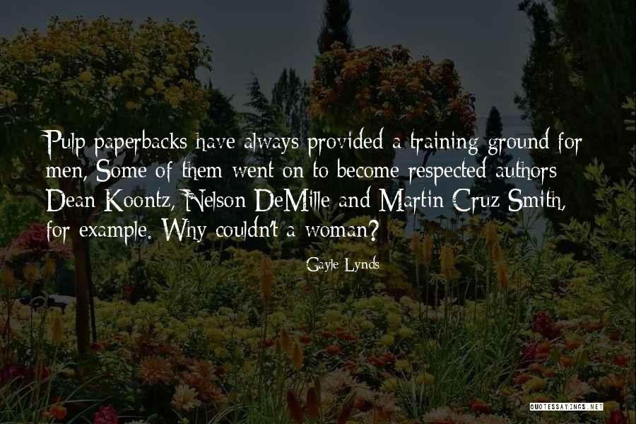 Gayle Lynds Quotes 1515407 Gayle Lynds Quotes 1515407