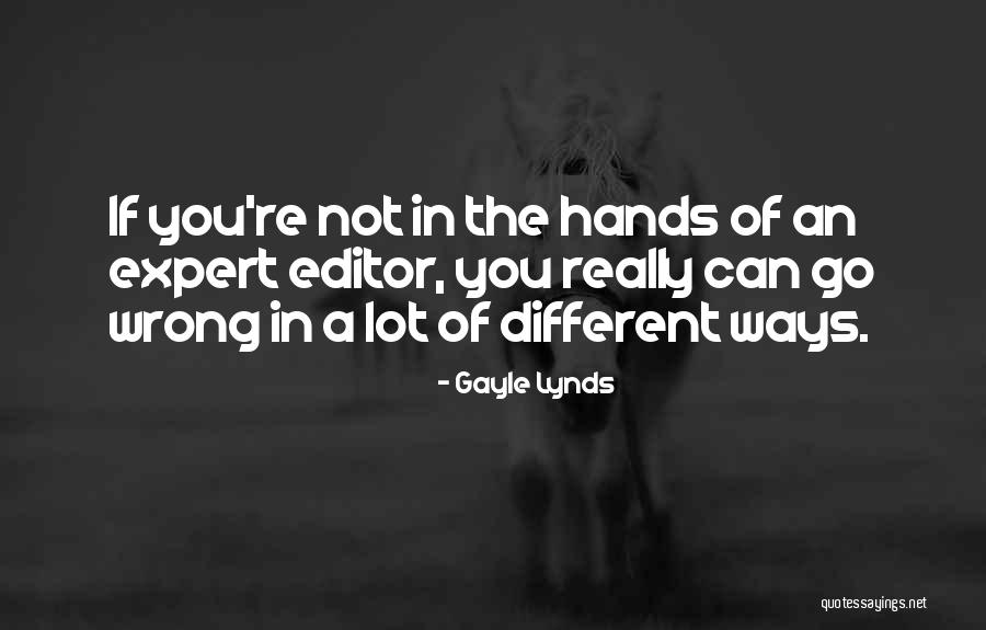 Gayle Lynds Quotes 2022019 Gayle Lynds Quotes 2022019