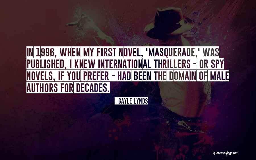 Gayle Lynds Quotes 344097 Gayle Lynds Quotes 344097