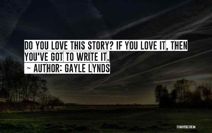 Gayle Lynds Quotes 538391