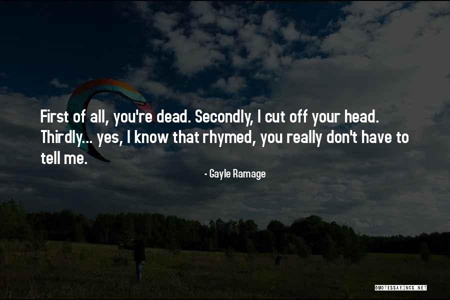 Gayle Ramage Quotes 668616