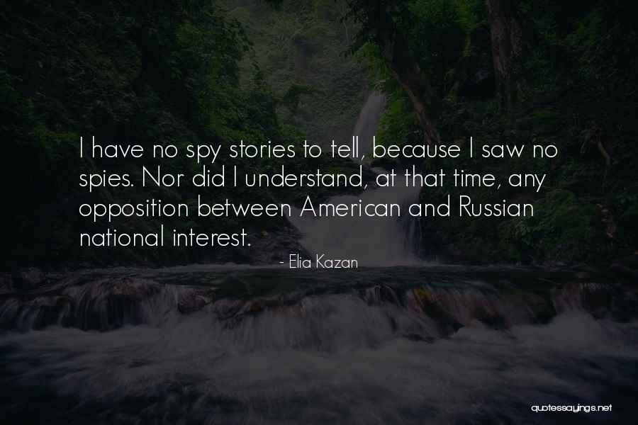 Gayle Sweeny Quotes By Elia Kazan Gayle Sweeny Quotes By Elia Kazan