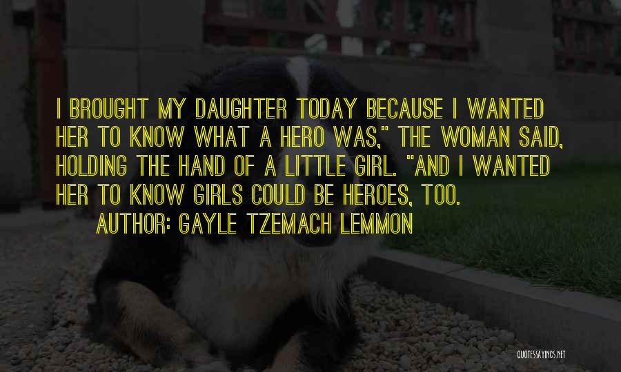 Gayle Tzemach Lemmon Quotes 883448