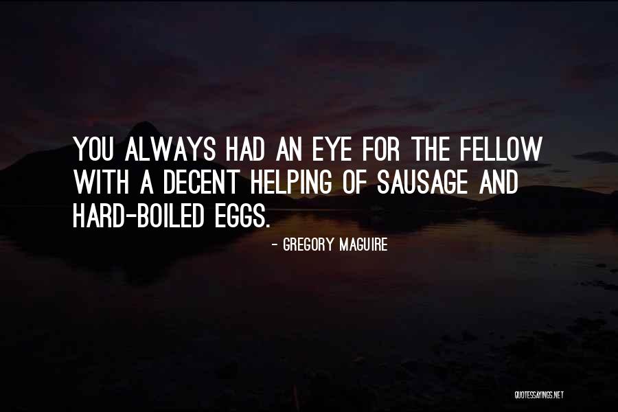 Gayline Could Quotes By Gregory Maguire Gayline Could Quotes By Gregory Maguire