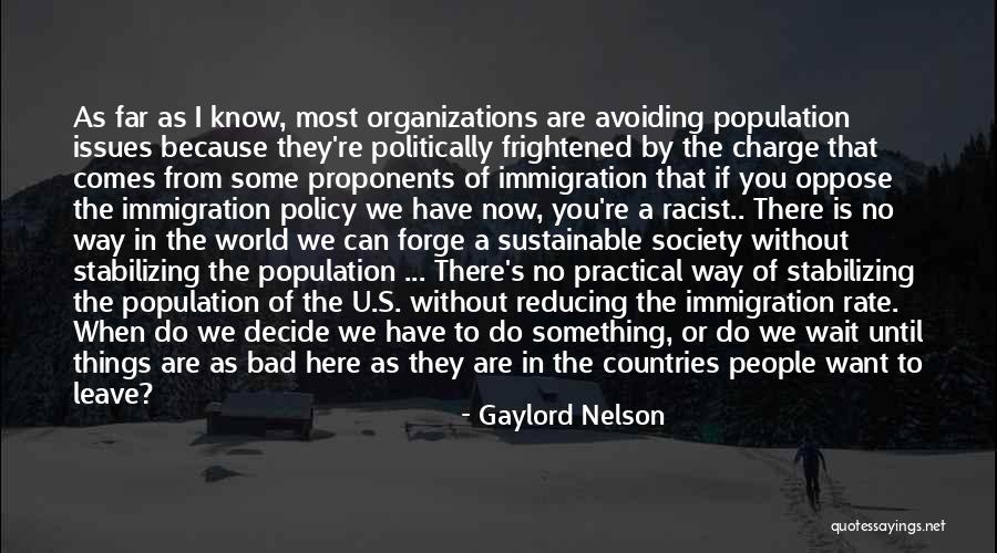 Gaylord Nelson Quotes 1049583