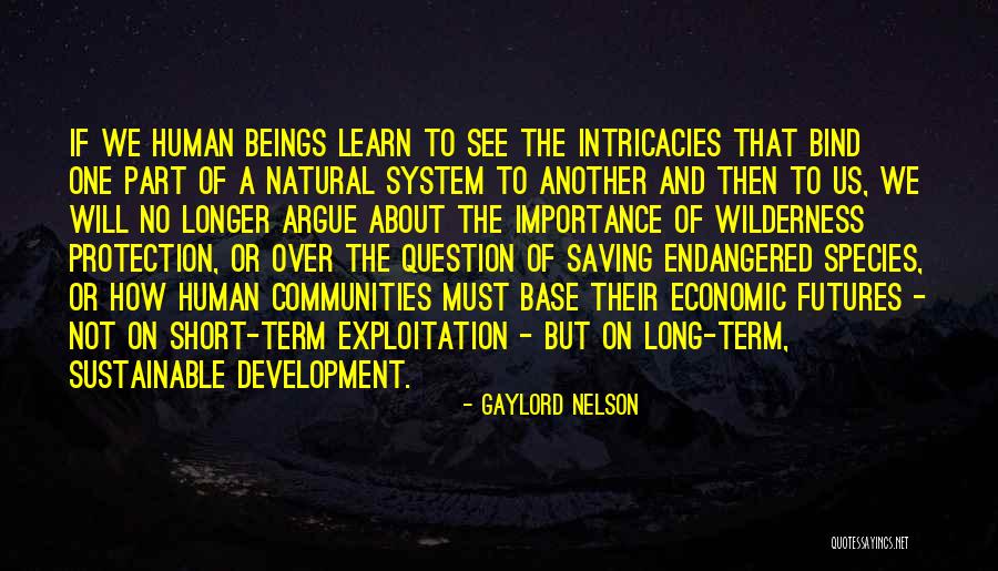 Gaylord Nelson Quotes 1410828