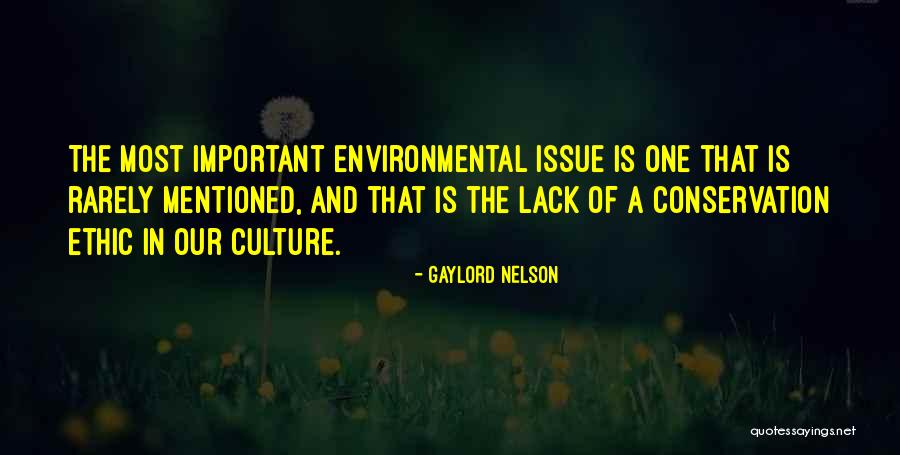 Gaylord Quotes By Gaylord Nelson Gaylord Quotes By Gaylord Nelson
