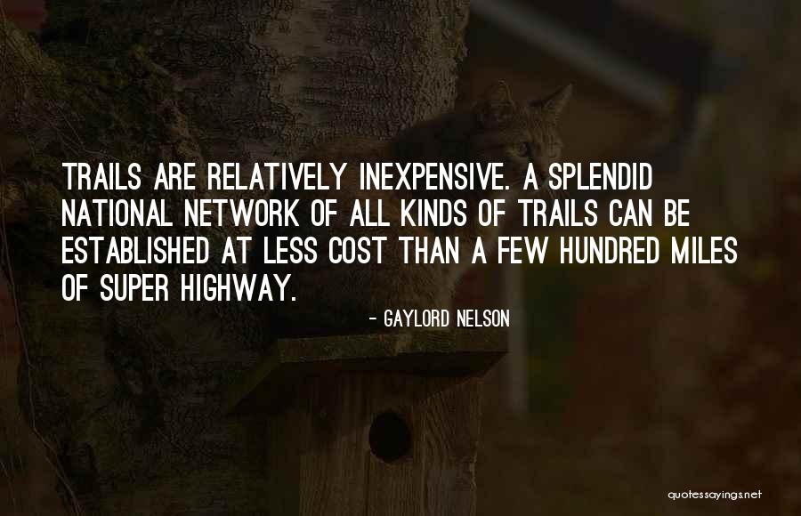 Gaylord Quotes By Gaylord Nelson Gaylord Quotes By Gaylord Nelson