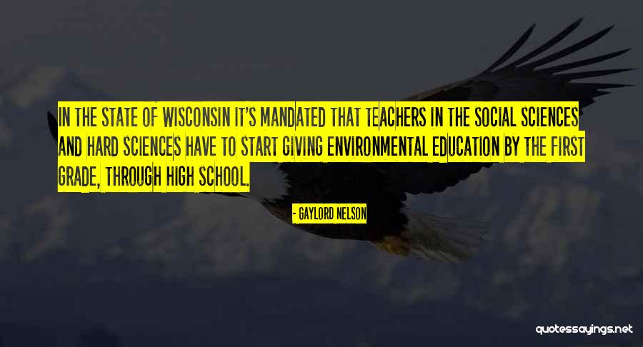 Gaylord Quotes By Gaylord Nelson Gaylord Quotes By Gaylord Nelson