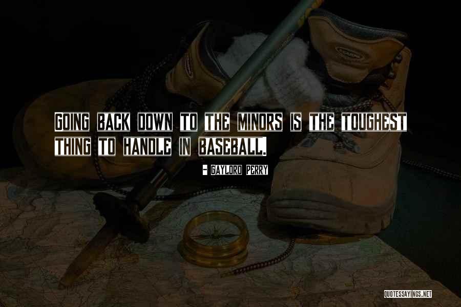 Gaylord Quotes By Gaylord Perry Gaylord Quotes By Gaylord Perry