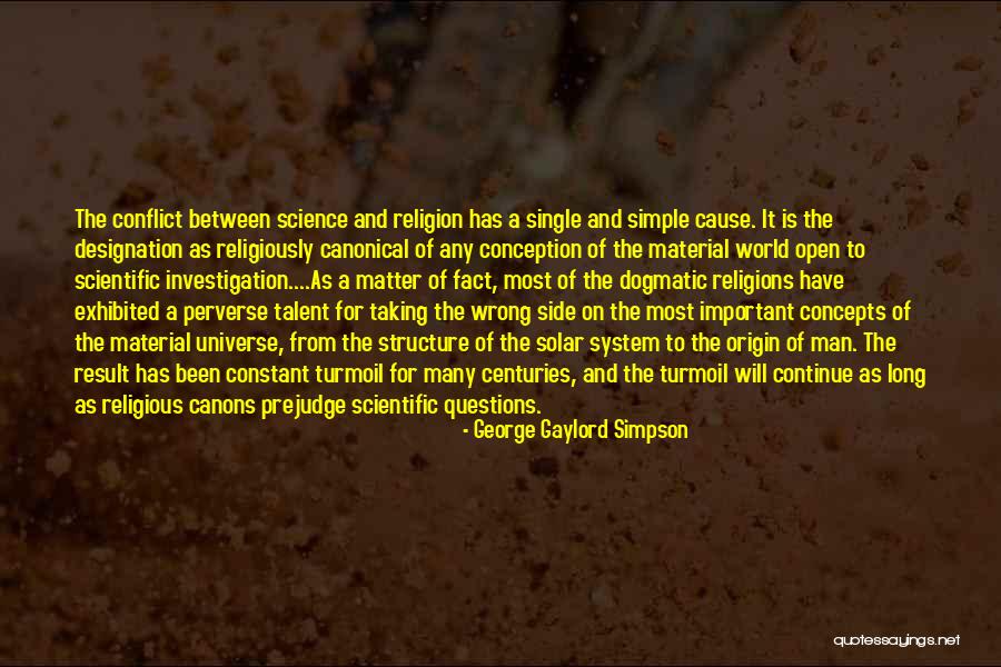 Gaylord Quotes By George Gaylord Simpson Gaylord Quotes By George Gaylord Simpson