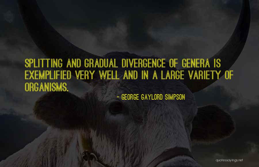 Gaylord Quotes By George Gaylord Simpson Gaylord Quotes By George Gaylord Simpson