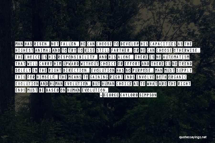 Gaylord Quotes By George Gaylord Simpson Gaylord Quotes By George Gaylord Simpson