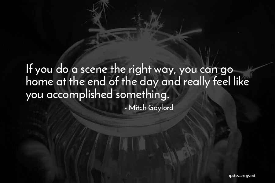 Gaylord Quotes By Mitch Gaylord Gaylord Quotes By Mitch Gaylord