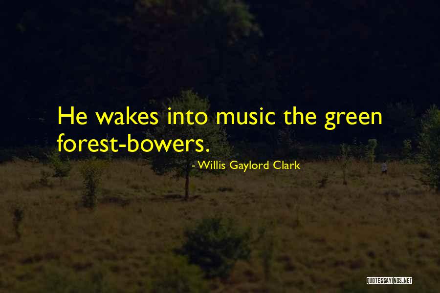 Gaylord Quotes By Willis Gaylord Clark Gaylord Quotes By Willis Gaylord Clark