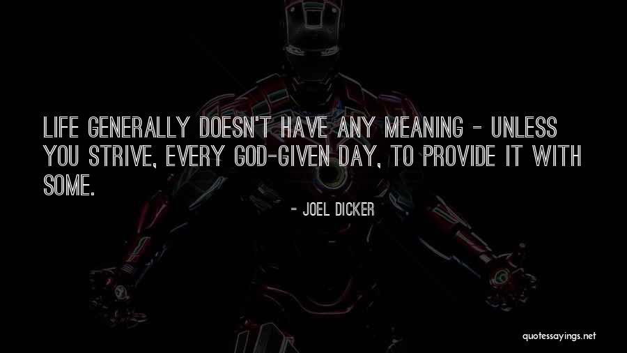 Gaynell Foster Quotes By Joel Dicker Gaynell Foster Quotes By Joel Dicker