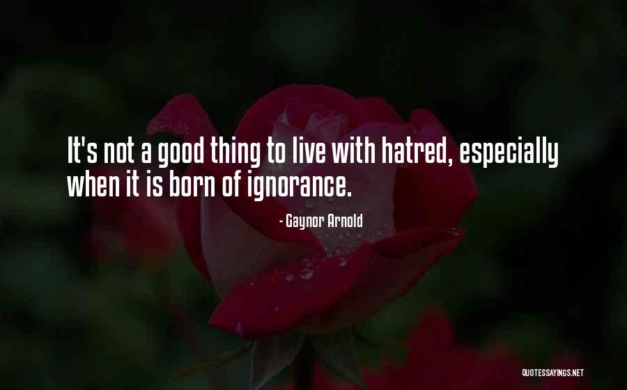Gaynor Arnold Quotes 601904