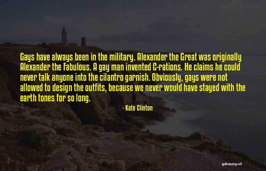 Gays In Military Quotes By Kate Clinton Gays In Military Quotes By Kate Clinton