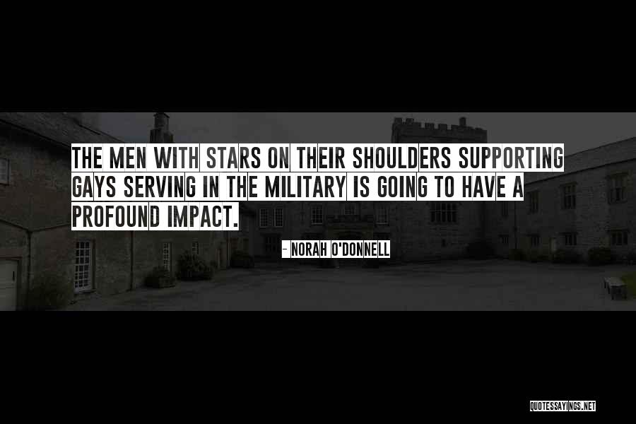 Gays In Military Quotes By Norah O'Donnell Gays In Military Quotes By Norah O'Donnell