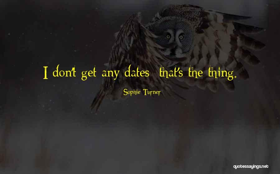 Gayssot Act Quotes By Sophie Turner Gayssot Act Quotes By Sophie Turner