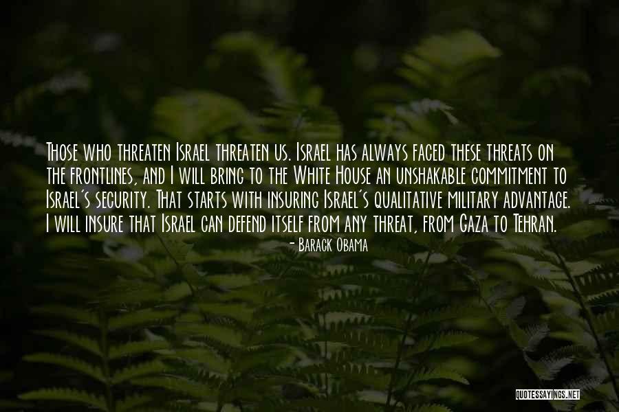 Gaza Israel Quotes By Barack Obama Gaza Israel Quotes By Barack Obama