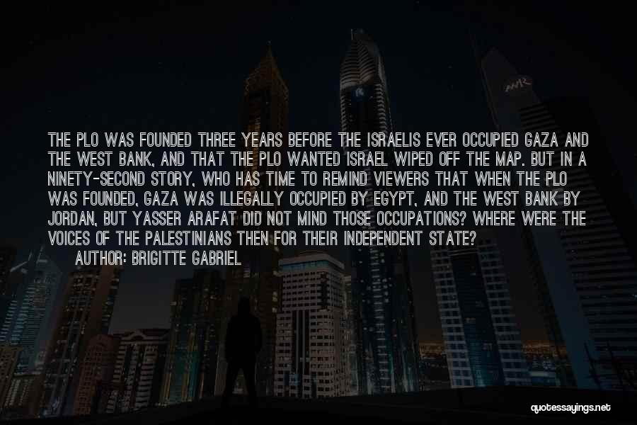 Gaza Israel Quotes By Brigitte Gabriel