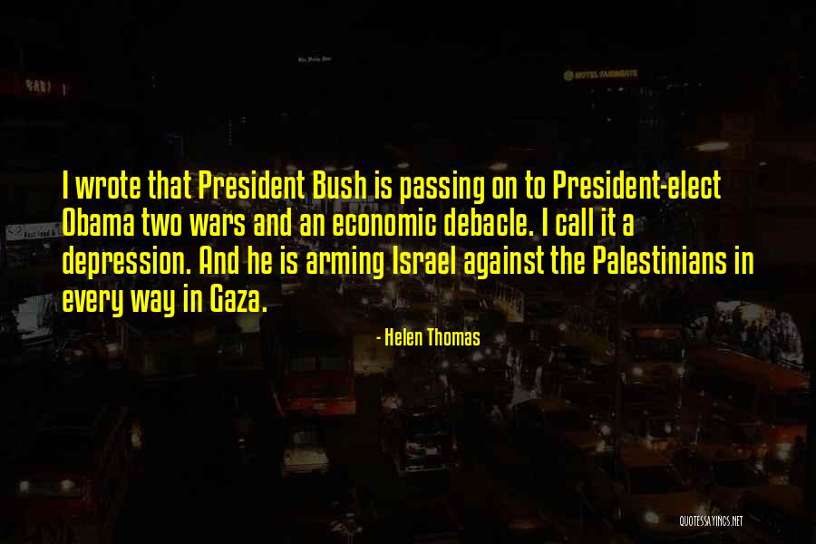 Gaza Israel Quotes By Helen Thomas