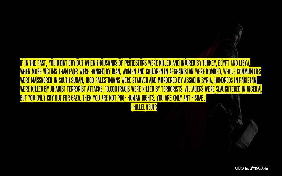 Gaza Israel Quotes By Hillel Neuer Gaza Israel Quotes By Hillel Neuer