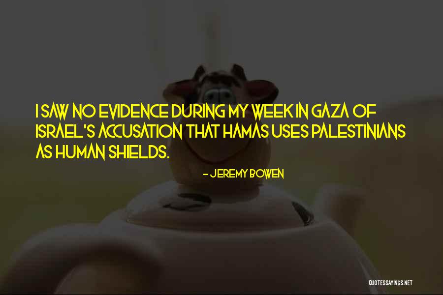 Gaza Israel Quotes By Jeremy Bowen