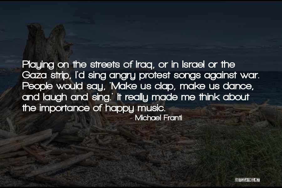 Gaza Israel Quotes By Michael Franti