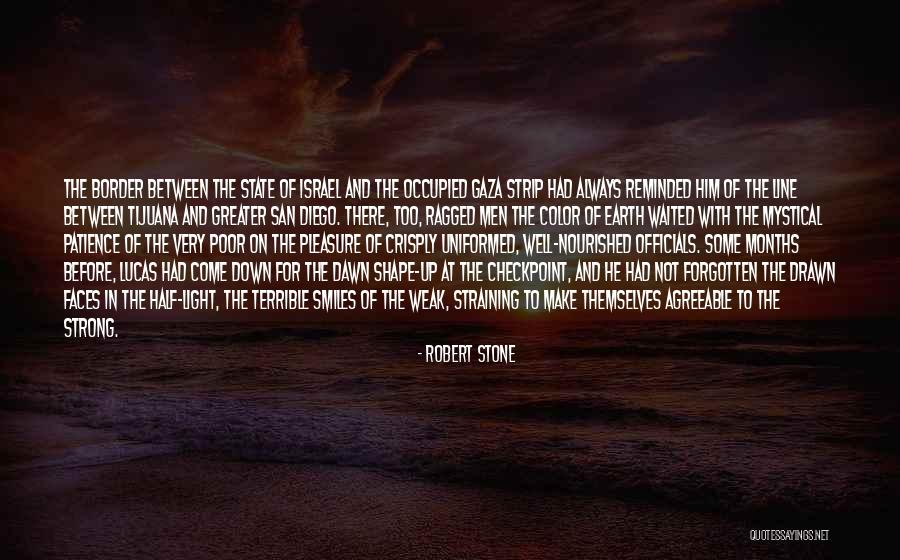 Gaza Israel Quotes By Robert Stone