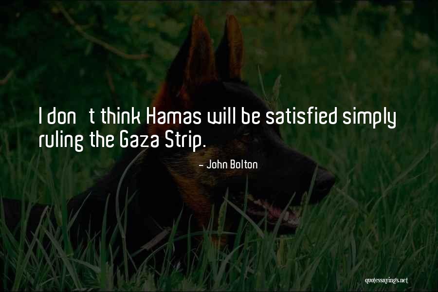 Gaza Strip Quotes By John Bolton