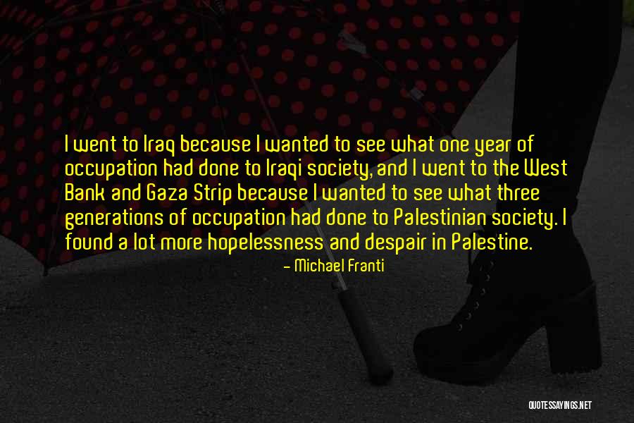 Gaza Strip Quotes By Michael Franti