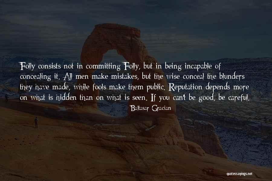 Gazdina Rakija Quotes By Baltasar Gracian Gazdina Rakija Quotes By Baltasar Gracian