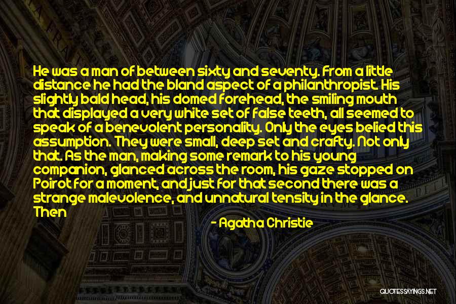 Gaze And Glance Quotes By Agatha Christie Gaze And Glance Quotes By Agatha Christie