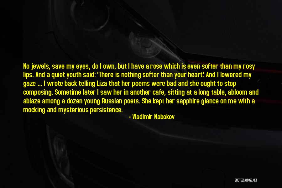 Gaze And Glance Quotes By Vladimir Nabokov Gaze And Glance Quotes By Vladimir Nabokov