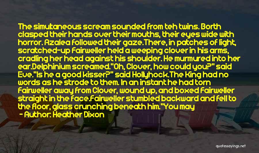 Gaze Into Your Eyes Quotes By Heather Dixon