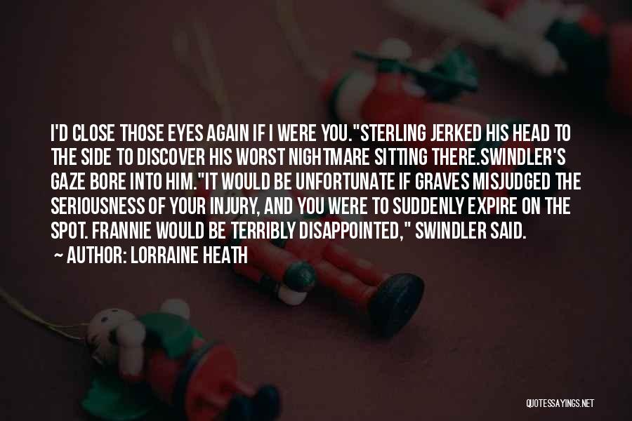 Gaze Into Your Eyes Quotes By Lorraine Heath