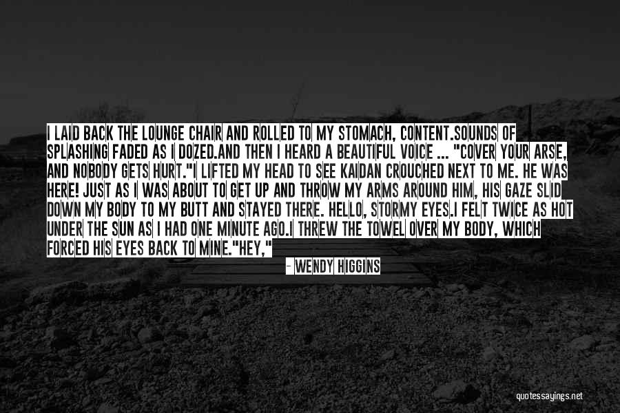 Gaze Into Your Eyes Quotes By Wendy Higgins