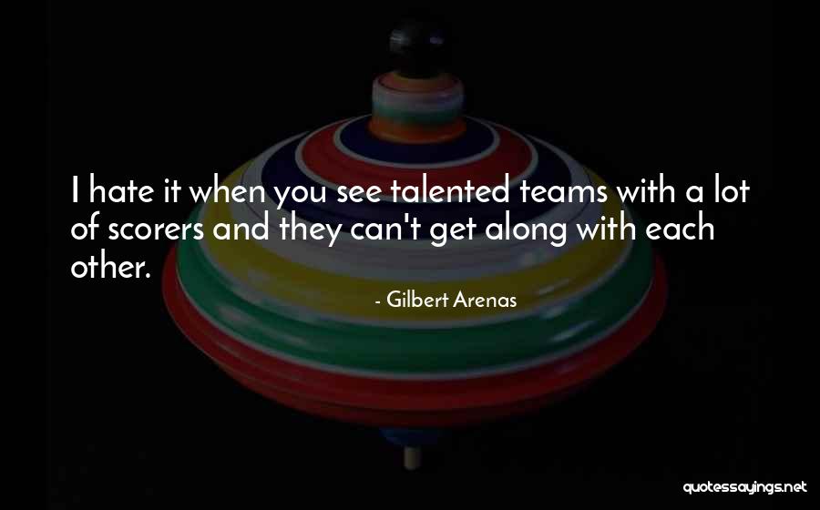 Gazelia Quotes By Gilbert Arenas Gazelia Quotes By Gilbert Arenas