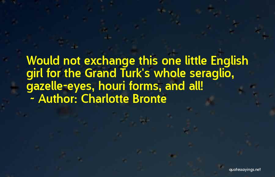 Gazelle Quotes By Charlotte Bronte