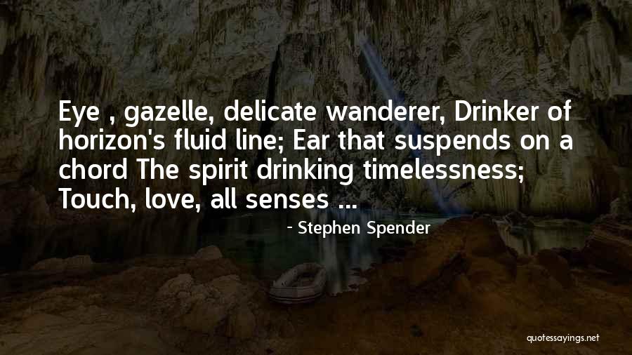 Gazelle Quotes By Stephen Spender Gazelle Quotes By Stephen Spender