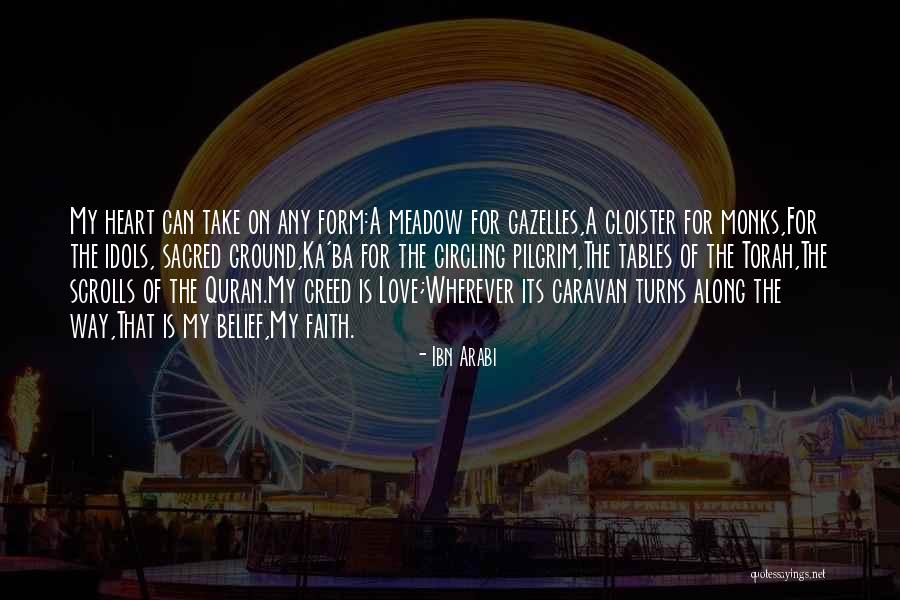 Gazelles Quotes By Ibn Arabi Gazelles Quotes By Ibn Arabi