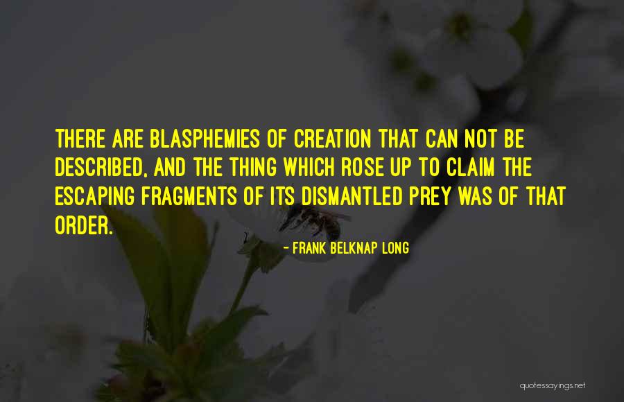 Gazember Szinonima Quotes By Frank Belknap Long Gazember Szinonima Quotes By Frank Belknap Long