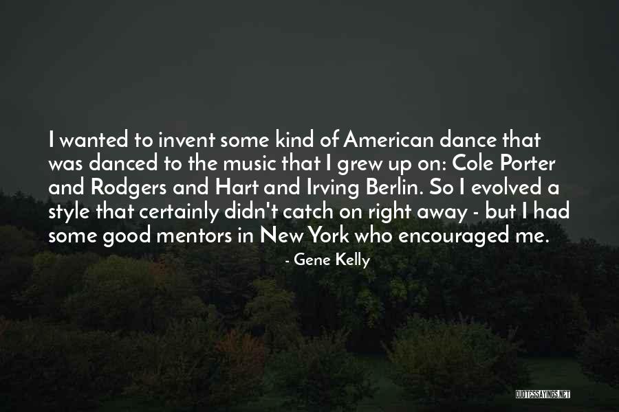 Gazers Of The Galaxy Quotes By Gene Kelly Gazers Of The Galaxy Quotes By Gene Kelly
