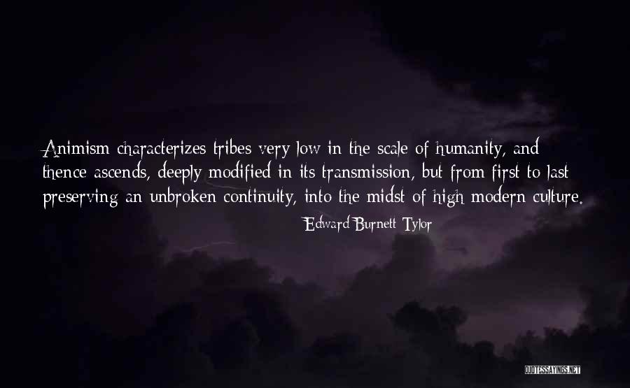 Gazi E Posta Quotes By Edward Burnett Tylor Gazi E Posta Quotes By Edward Burnett Tylor