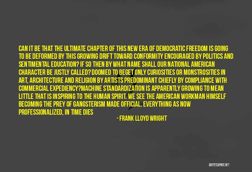 Gaziel Quotes By Frank Lloyd Wright Gaziel Quotes By Frank Lloyd Wright