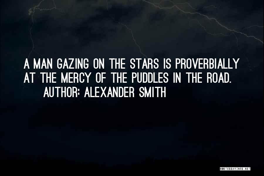 Gazing At The Stars Quotes By Alexander Smith