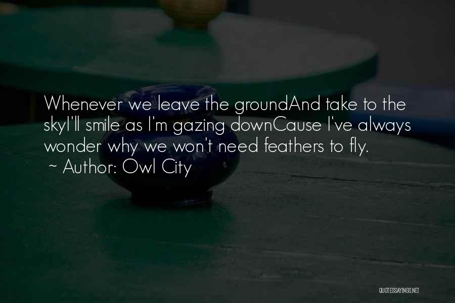 Gazing Quotes By Owl City