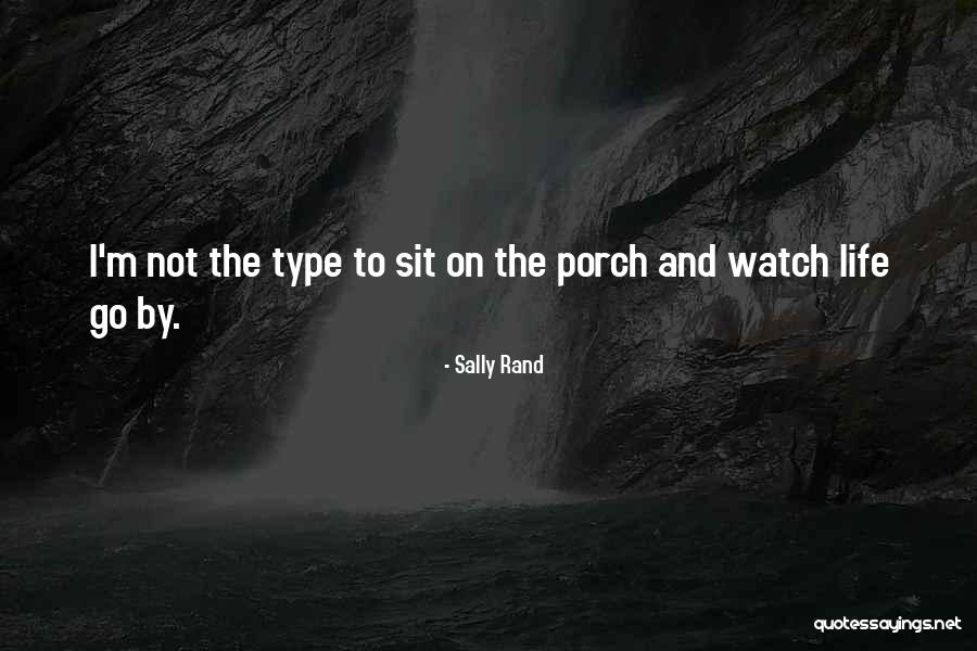 Gazinin Quotes By Sally Rand Gazinin Quotes By Sally Rand
